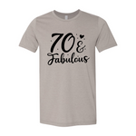 Seventy And Fabulous T-shirt
