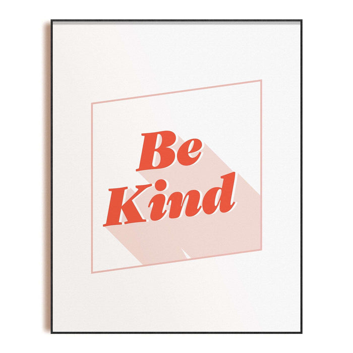 Be Kind - Art Print