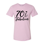 Seventy And Fabulous T-shirt
